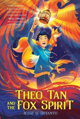 Theo Tan and the Fox Spirit - Jesse Q. Sutanto - cover