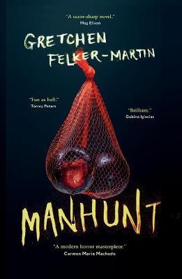 Manhunt - Gretchen Felker-Martin - cover