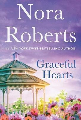 Graceful Hearts: A 2-In-1 Collection - Nora Roberts - cover