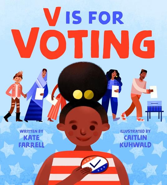 V Is for Voting - Kate Farrell,Caitlin Kuhwald - ebook