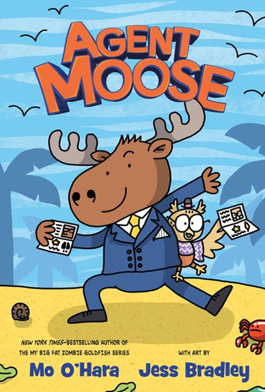 Agent Moose - Mo O'Hara,Jess Bradley - ebook