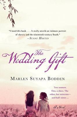 The Wedding Gift - Marlen Suyapa Bodden - cover