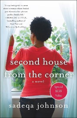 Second House From The Corner: A Novel of Marriage, Secrets, and Lies - Sadeqa Johnson - cover