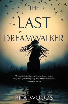 The Last Dreamwalker - Rita Woods - cover