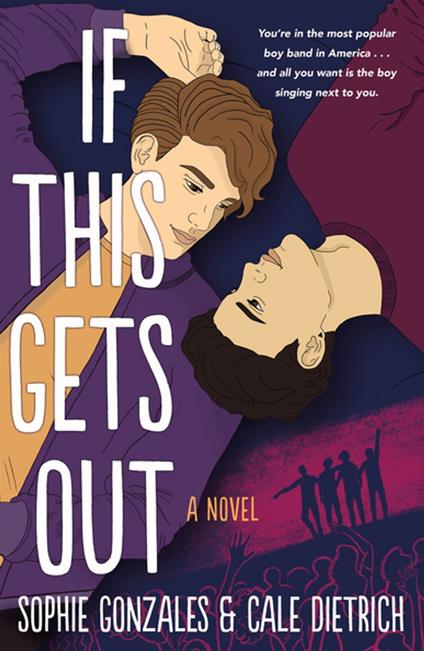 If This Gets Out - Cale Dietrich,Sophie Gonzales - ebook