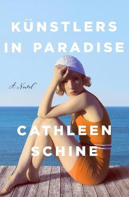 Künstlers in Paradise - Cathleen Schine - cover