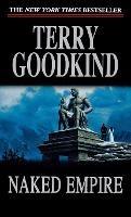 Naked Empire: Book Eight of the Sword of Truth - Terry Goodkind - cover