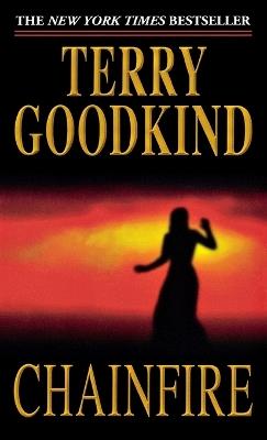 Chainfire: Book Nine of the Sword of Truth - Terry Goodkind - cover