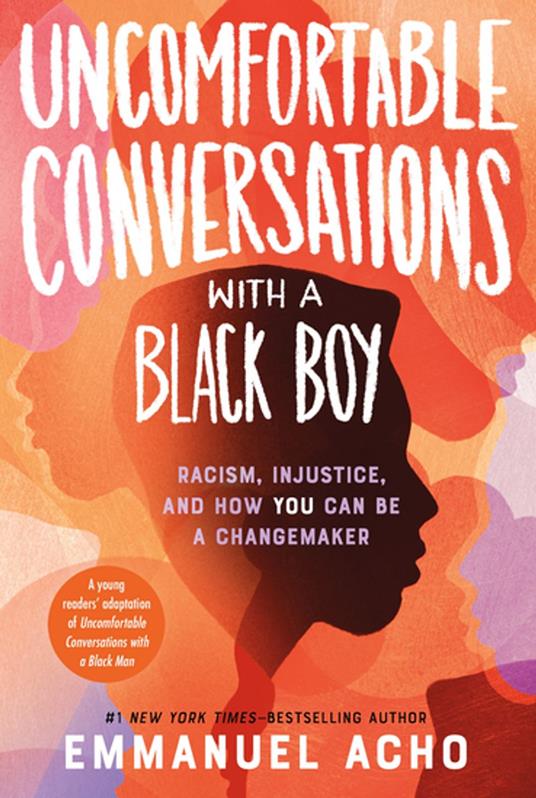 Uncomfortable Conversations with a Black Boy - Emmanuel Acho - ebook