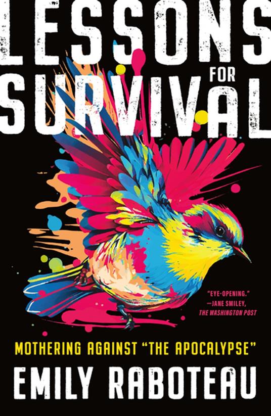 Lessons for Survival