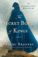 The Secret Book of Kings - Yochi Brandes - cover