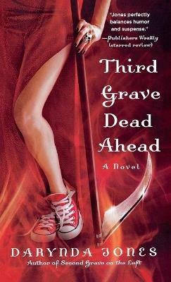 Third Grave Dead Ahead - Darynda Jones - cover