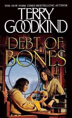 Debt of Bones: A Sword of Truth Prequel Novella - Terry Goodkind - cover