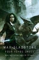 Four Roads Cross: A Novel of the Craft Sequence