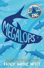 Megalops: A Sharks Incorporated Novel
