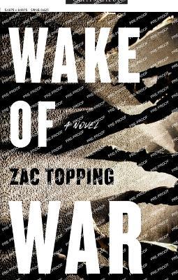 Wake of War - Zac Topping - cover