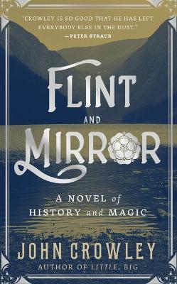 Flint and Mirror - John Crowley - cover
