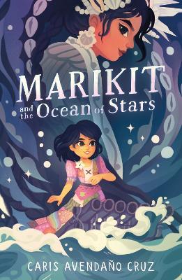 Marikit and the Ocean of Stars - Caris Avendaño Cruz - cover
