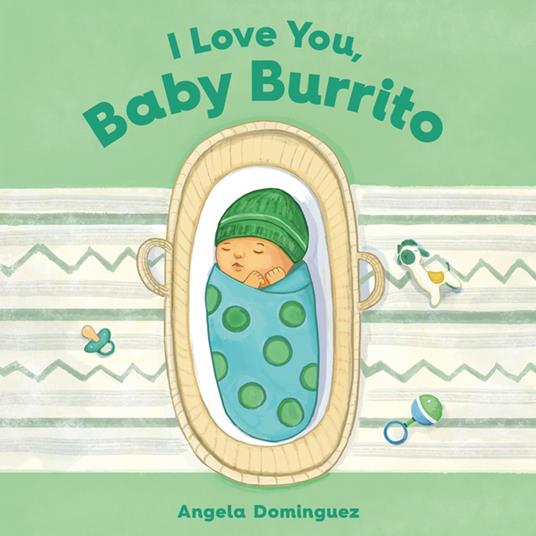 I Love You, Baby Burrito - Angela Dominguez - ebook