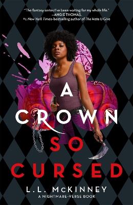 A Crown So Cursed - L.L. McKinney - cover