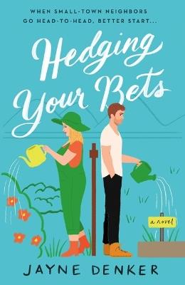 Hedging Your Bets - Jayne Denker - cover