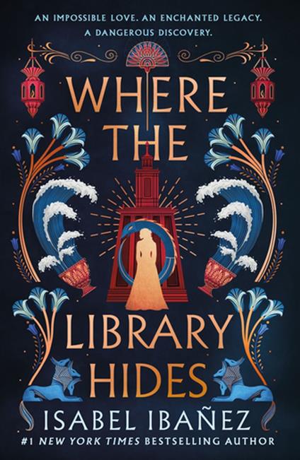 Where the Library Hides - Isabel Ibañez - ebook