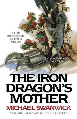 The Iron Dragon's Mother - Michael Swanwick - cover