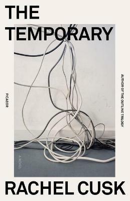 The Temporary - Rachel Cusk - cover