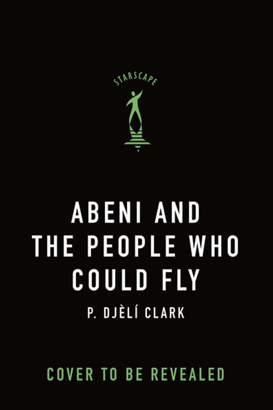 Abeni and the People Who Could Fly - P. Djèlí Clark - ebook
