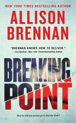 Breaking Point - Allison Brennan - cover