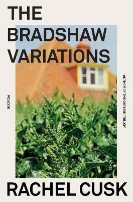 The Bradshaw Variations - Rachel Cusk - cover