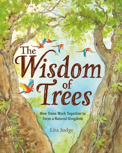 The Wisdom of Trees - Lita Judge - ebook