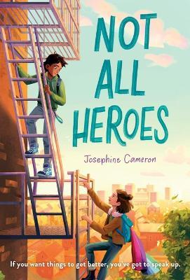 Not All Heroes - Josephine Cameron - cover