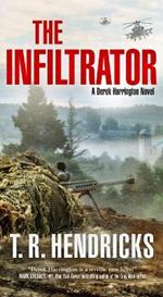 The Infiltrator: A Derek Harrington Novel