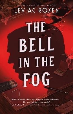 The Bell in the Fog - Lev Ac Rosen - cover