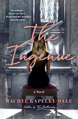 The Ingenue - Rachel Kapelke-Dale - cover