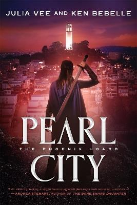 Pearl City: The Phoenix Hoard - Julia Vee,Ken Bebelle - cover