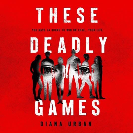 These Deadly Games