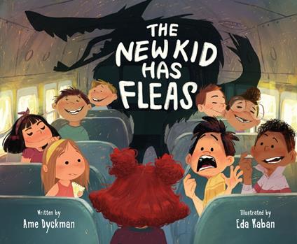 The New Kid Has Fleas - Ame Dyckman,Eda Kaban - ebook