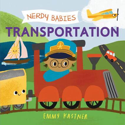 Nerdy Babies: Transportation - Emmy Kastner - ebook