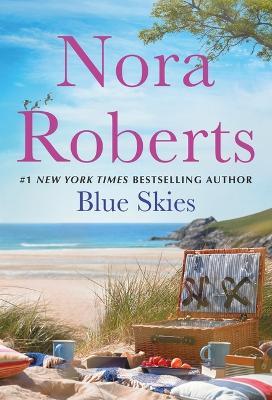Blue Skies: Summer Desserts and Lessons Learned: A 2-In-1 Collection - Nora Roberts - cover