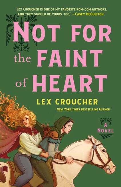 Not for the Faint of Heart - Lex Croucher - ebook