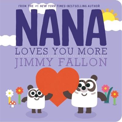 Nana Loves You More - Jimmy Fallon - cover