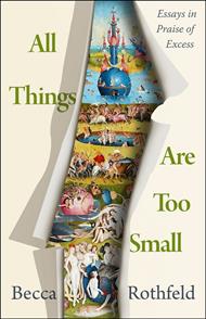 All Things Are Too Small