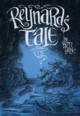 Reynard's Tale: A Story of Love and Mischief - Ben Hatke - cover