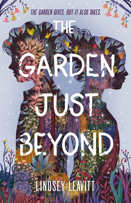 The Garden Just Beyond - Lindsey Leavitt - ebook