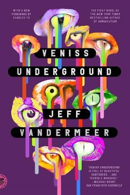Veniss Underground - Jeff VanderMeer - cover