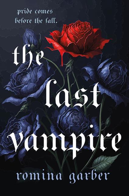 The Last Vampire - Romina Garber - ebook