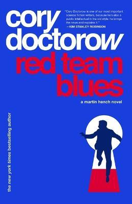 Red Team Blues: A Martin Hench Novel - Cory Doctorow - cover