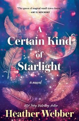 A Certain Kind of Starlight - Heather Webber - cover
